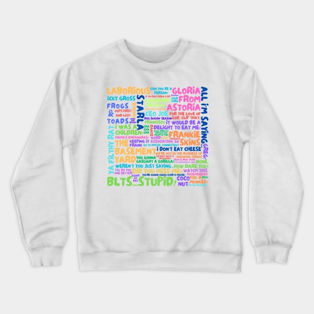 The Basement Yard Podcast Quotes - Multicolor T-Shirt - Updated Design Crewneck Sweatshirt by howdysparrow